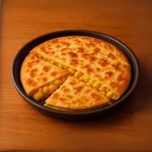 Corn & Cheese Quesadilla